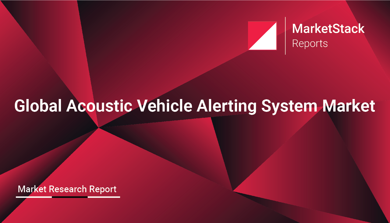 Global Acoustic Vehicle Alerting System Market Outlook to 2029