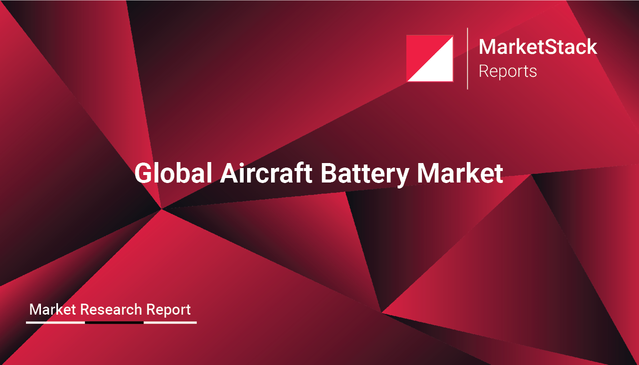 Global Aircraft Battery Market Outlook to 2029