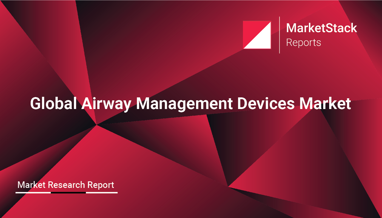 Global Airway Management Devices Market Outlook to 2029