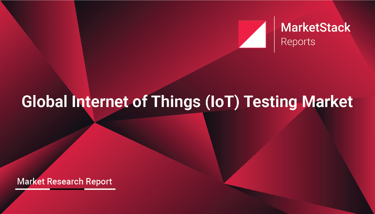 Global Internet of Things (IoT) Testing Market Outlook to 2029